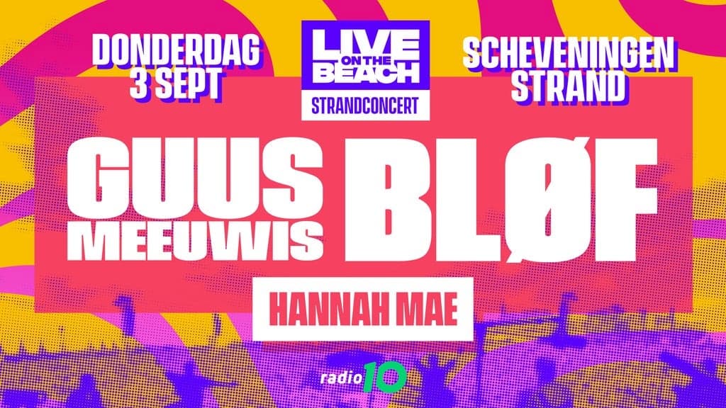 Guus Meeuwis en BLØF – LIVE on the BEACH | Strandclub Arrangement HITO