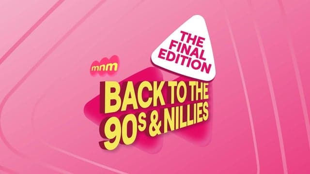 MNM - Back To The 90s & Nillies 2026 - The Final Edition