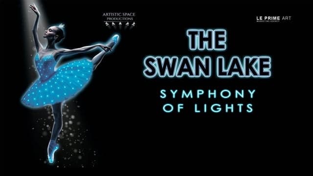 SWAN LAKE: SYMPHONY OF LIGHTS