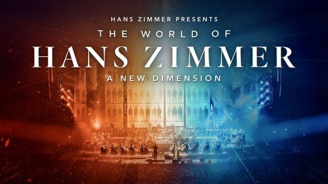 THE WORLD OF HANS ZIMMER - THE WORLD OF HANS ZIMMER - A NEW DIMENSION