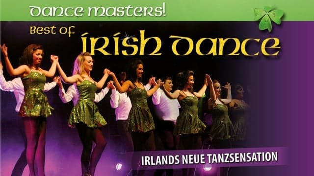 Dance Masters - Best of Irish Dance!