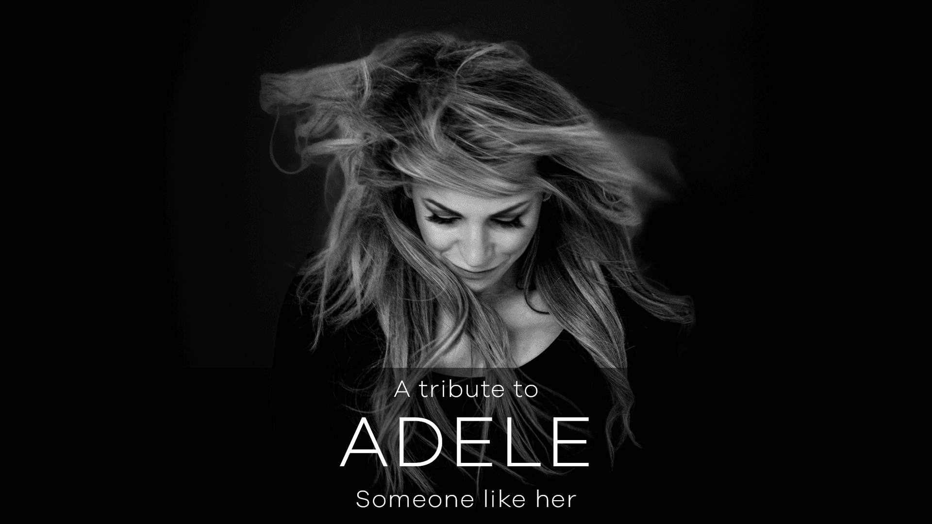 Someone Like Her – A Tribute to Adele
