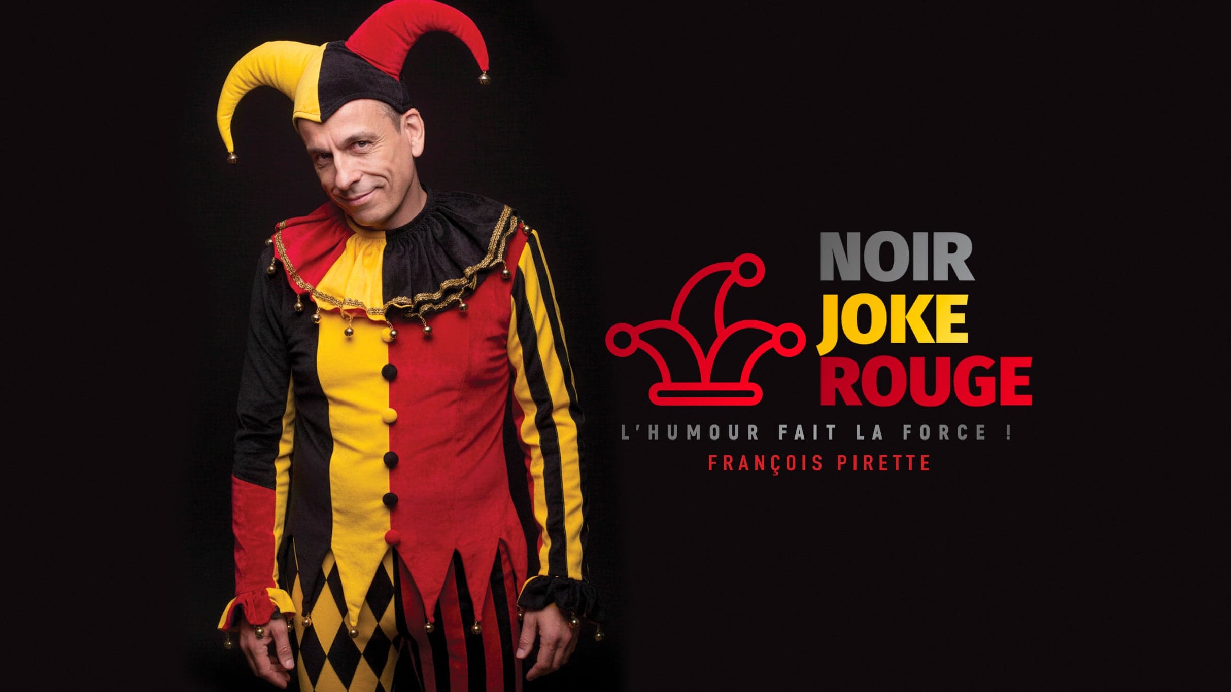 François Pirette - Noir Joke Rouge