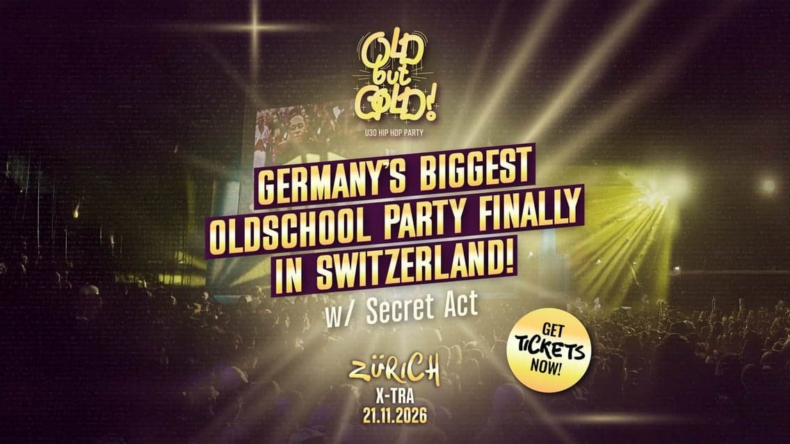 Old but Gold Ü30 HipHop Party w/ Secret Act (USA)