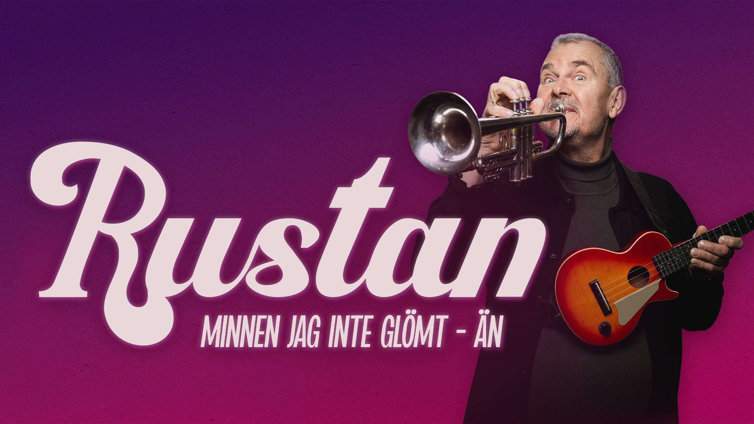 RUSTAN - MINNEN JAG INTE GLÖMT - ÄN