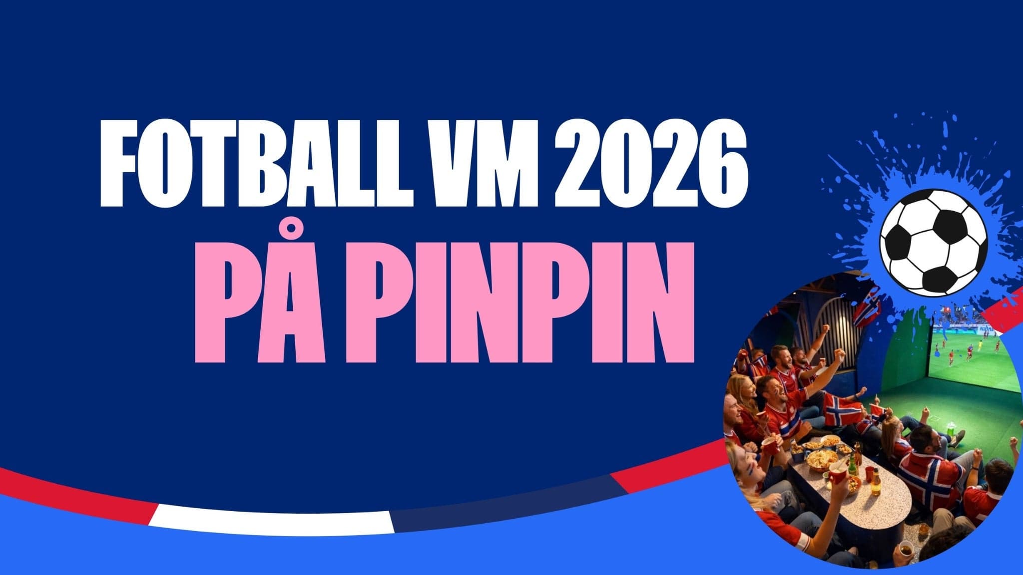 Fotball-VM 2026 på PINPIN | Canada - Bosnia Hercegovina