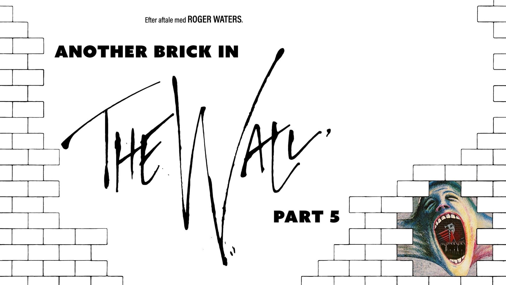 ANOTHER BRICK IN THE WALL, PART 5 - Premiere